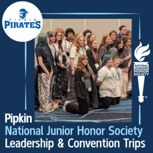 Pipkin National Junior Honor Society Leadership and Convention Trips